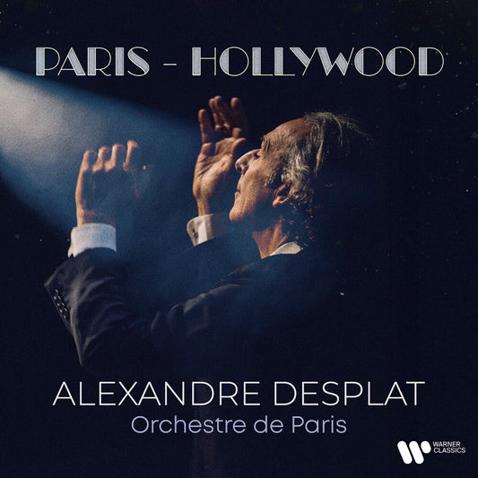 the album cover for Alexandre Desplat - Paris - Hollywood