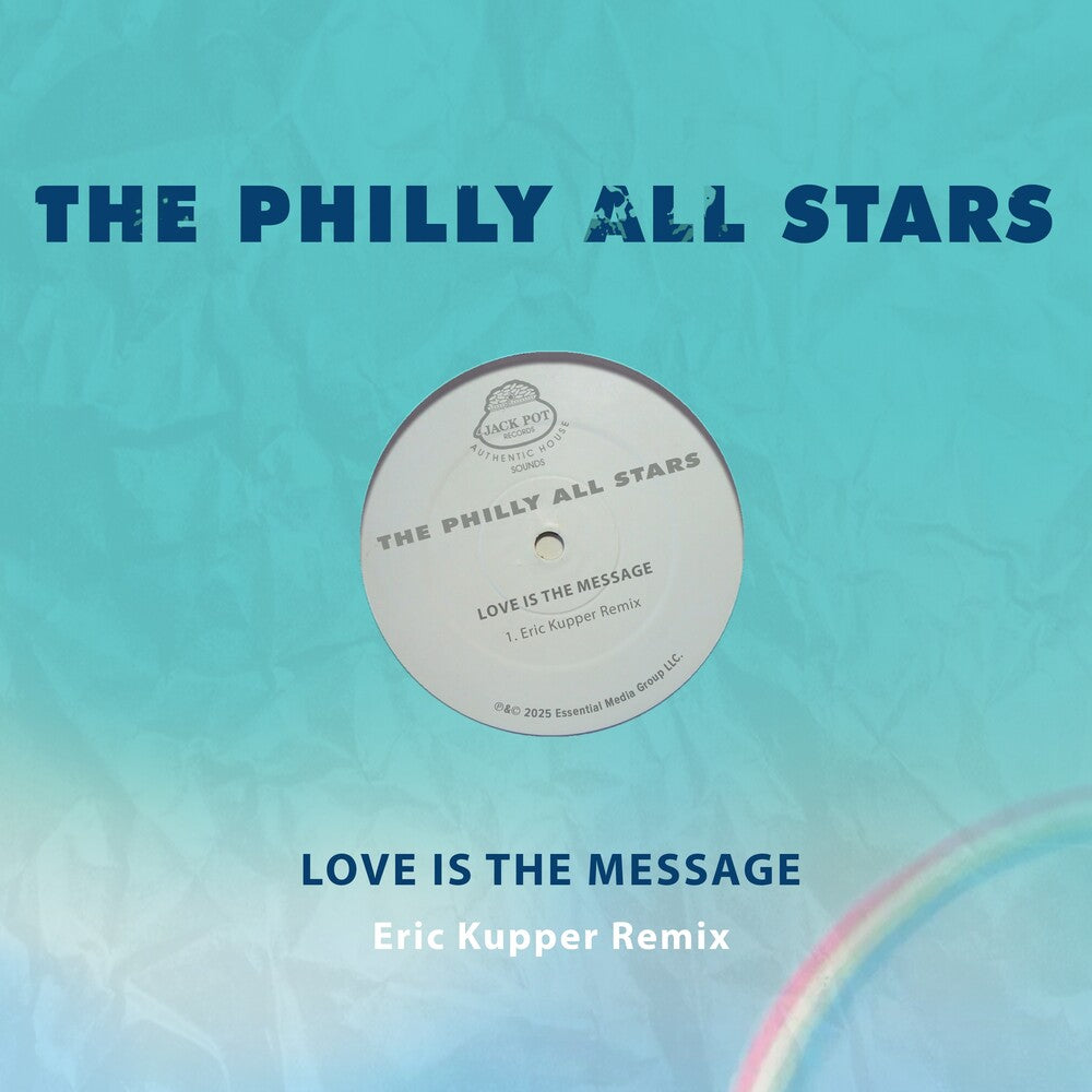 the album cover for Philly All Stars - Love Is The Message (Eric Kupper Remix)