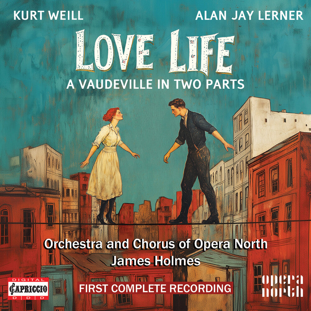 the album cover for Orchestra Of Opera North - Kurt Weill: Love Life