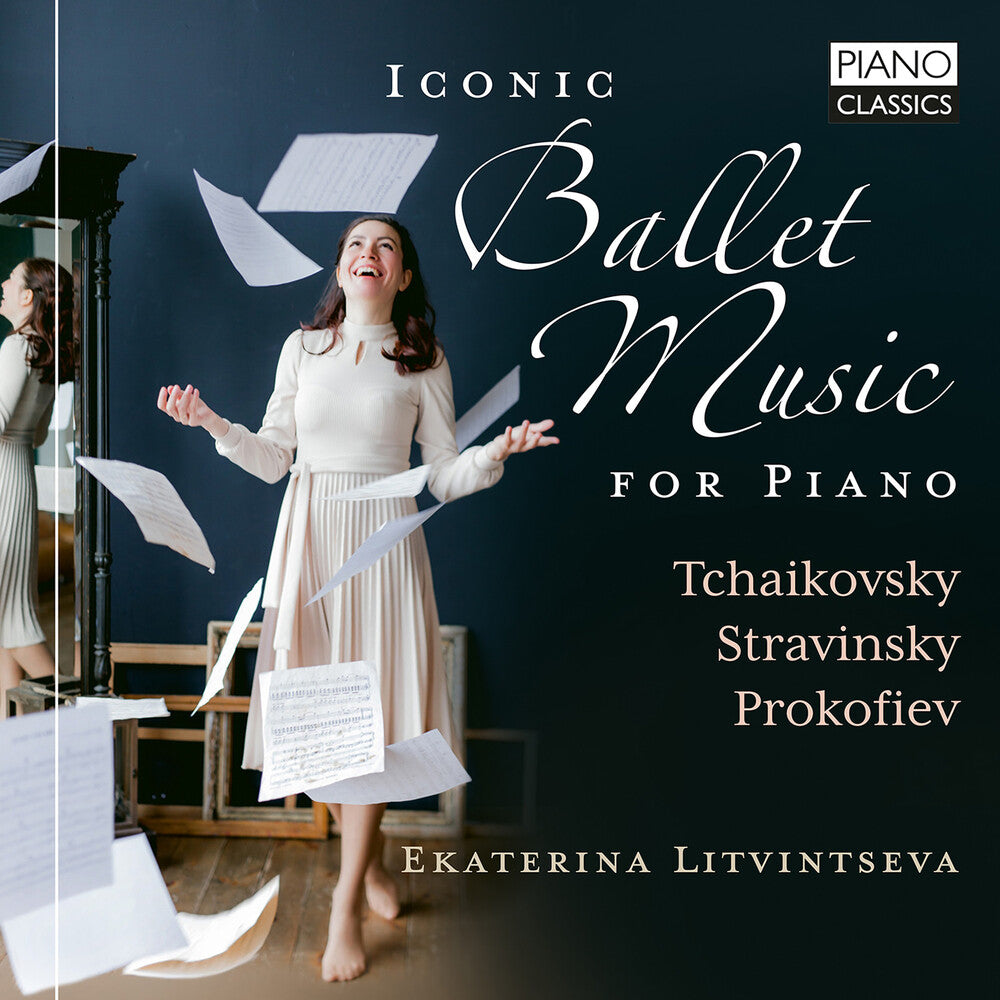 the album cover for Ekaterina Litvintseva - Iconic Ballet Music For Pno