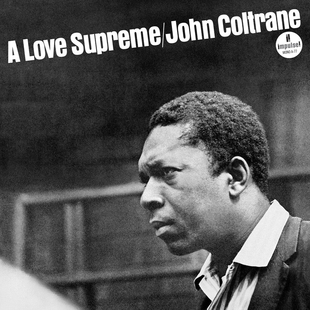 the album cover for John Coltrane - Love Supreme (Monophonic Edition) [180g LP]