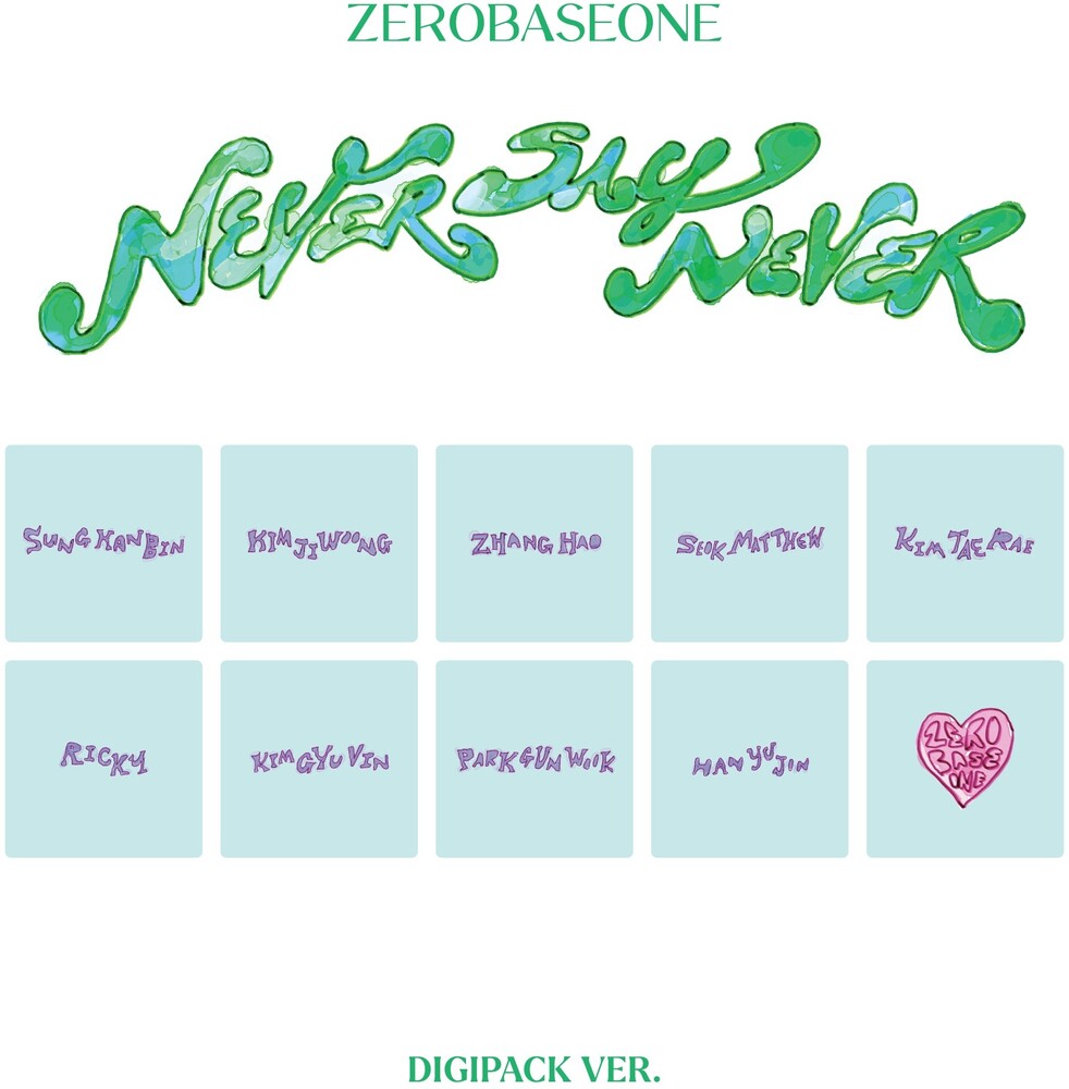 the album cover for Zerobaseone - Never Say Never [DIGIPACK ver.]