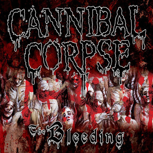 the album cover for Cannibal Corpse - Bleeding