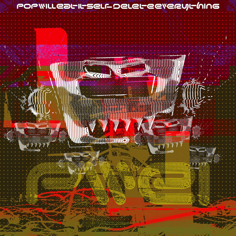 the album cover for Pop Will Eat Itself - Delete Everything [Digipak]