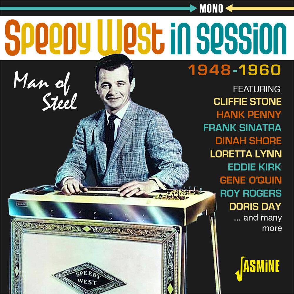 the album cover for Speedy West In Session: Man Of Steel - 1948-1960 - Speedy West In Session: Man Of Steel - 1948-1960