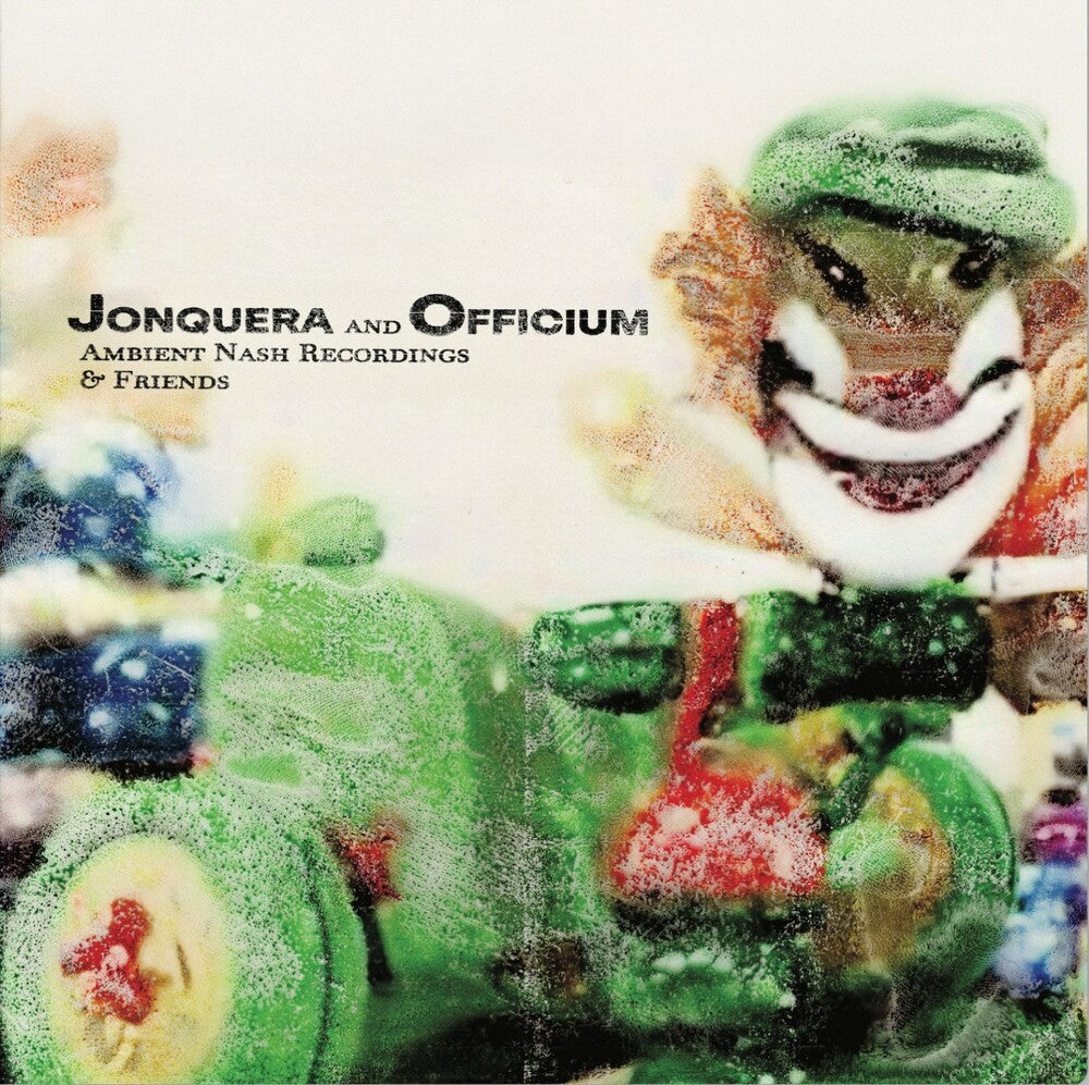 the album cover for Jonquera & Officium - Ambient Nash Recordings & Friends