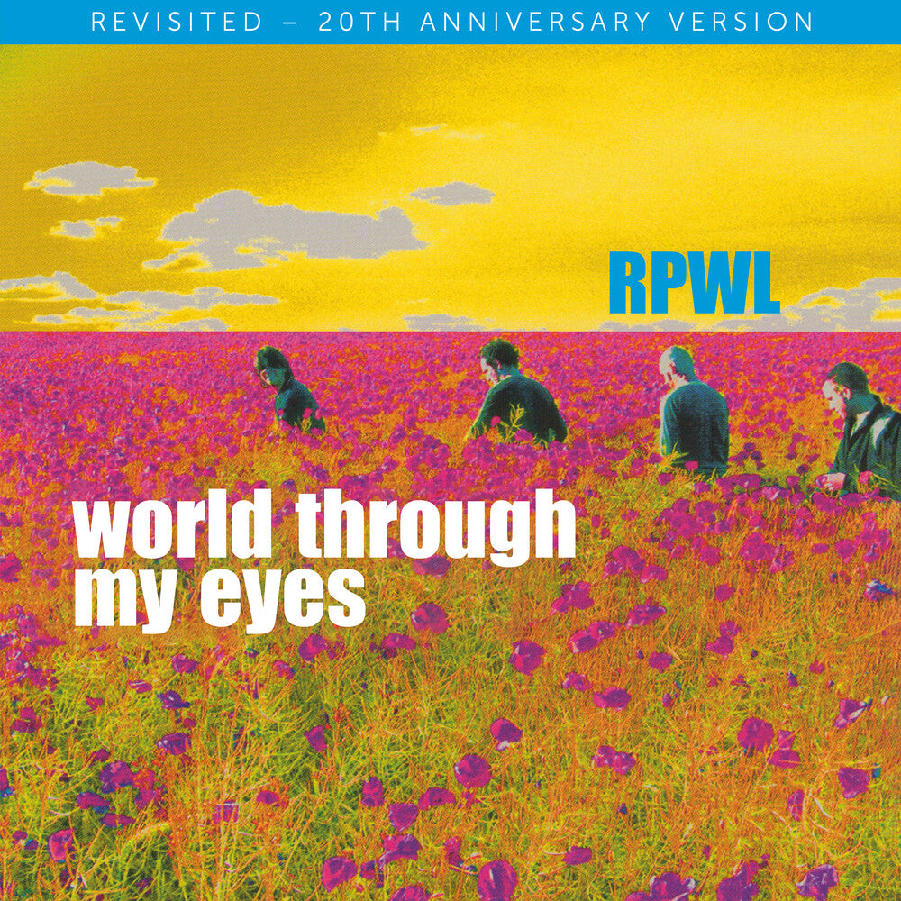 the album cover for Rpwl - World Through My Eyes - Revisited (Aniv)