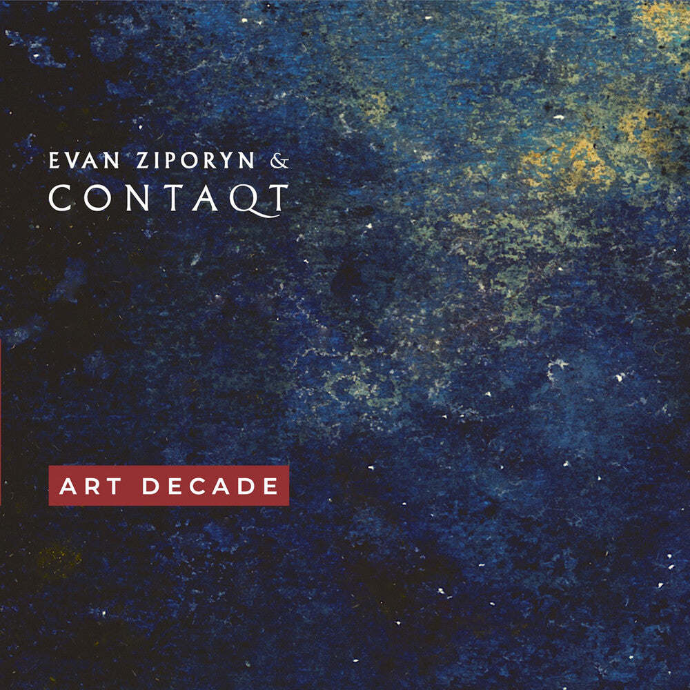 the album cover for Evan Ziporyn - Art Decade