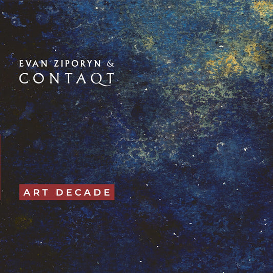 the album cover for Evan Ziporyn - Art Decade