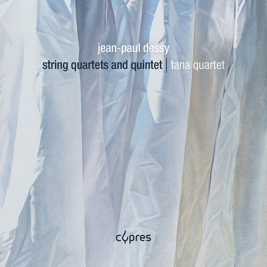 the album cover for Tana Quartet - Jean-Paul Dessy: Str Qrts & Quintet