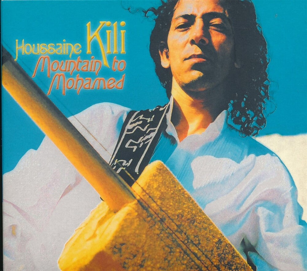 the album cover for El Kili  Houssaine - Mountain To Mohamed