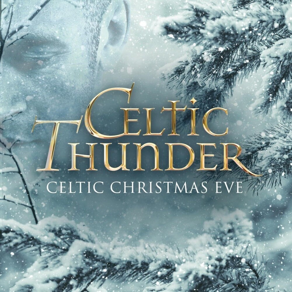 the album cover for Celtic Thunder - Celtic Christmas Eve [Colored Vinyl] (Wht)