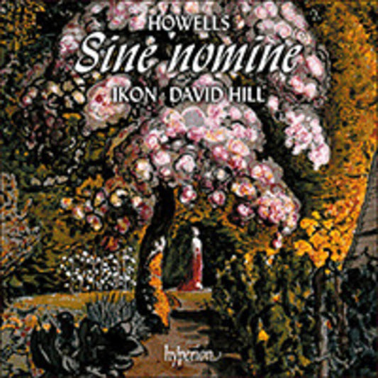 the album cover for Ikon / Hill, David - Howells: King David & Sine Nomine