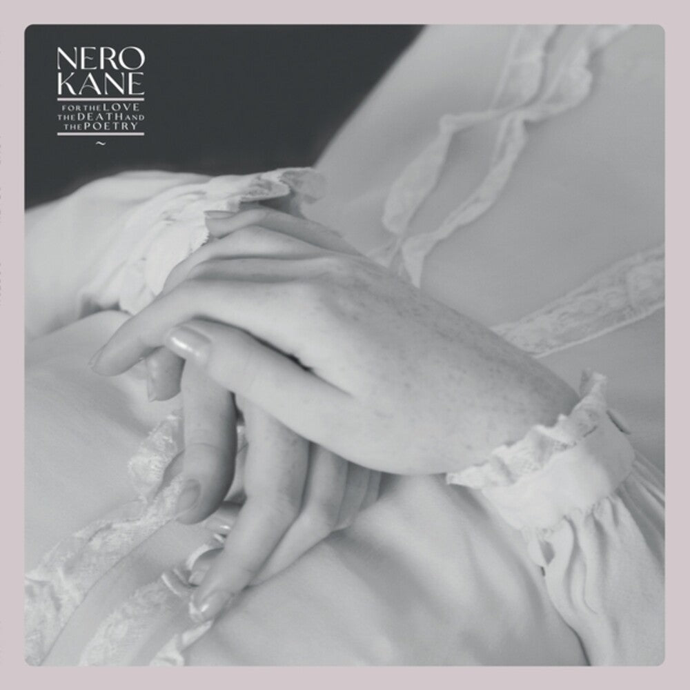 the album cover for Nero Kane - For The Love The Death & The Poetry