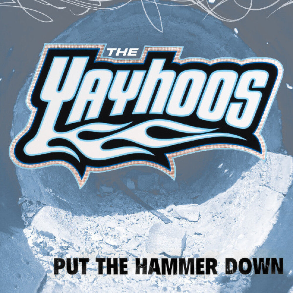 the album cover for Yayhoos - Put The Hammer Down
