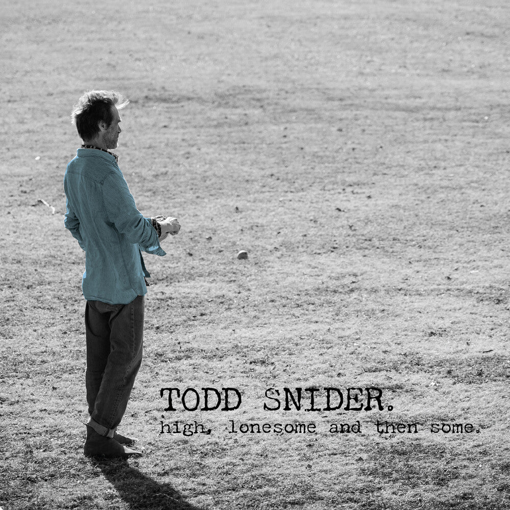 the album cover for Todd Snider - HIGH, LONESOME, AND THEN SOME