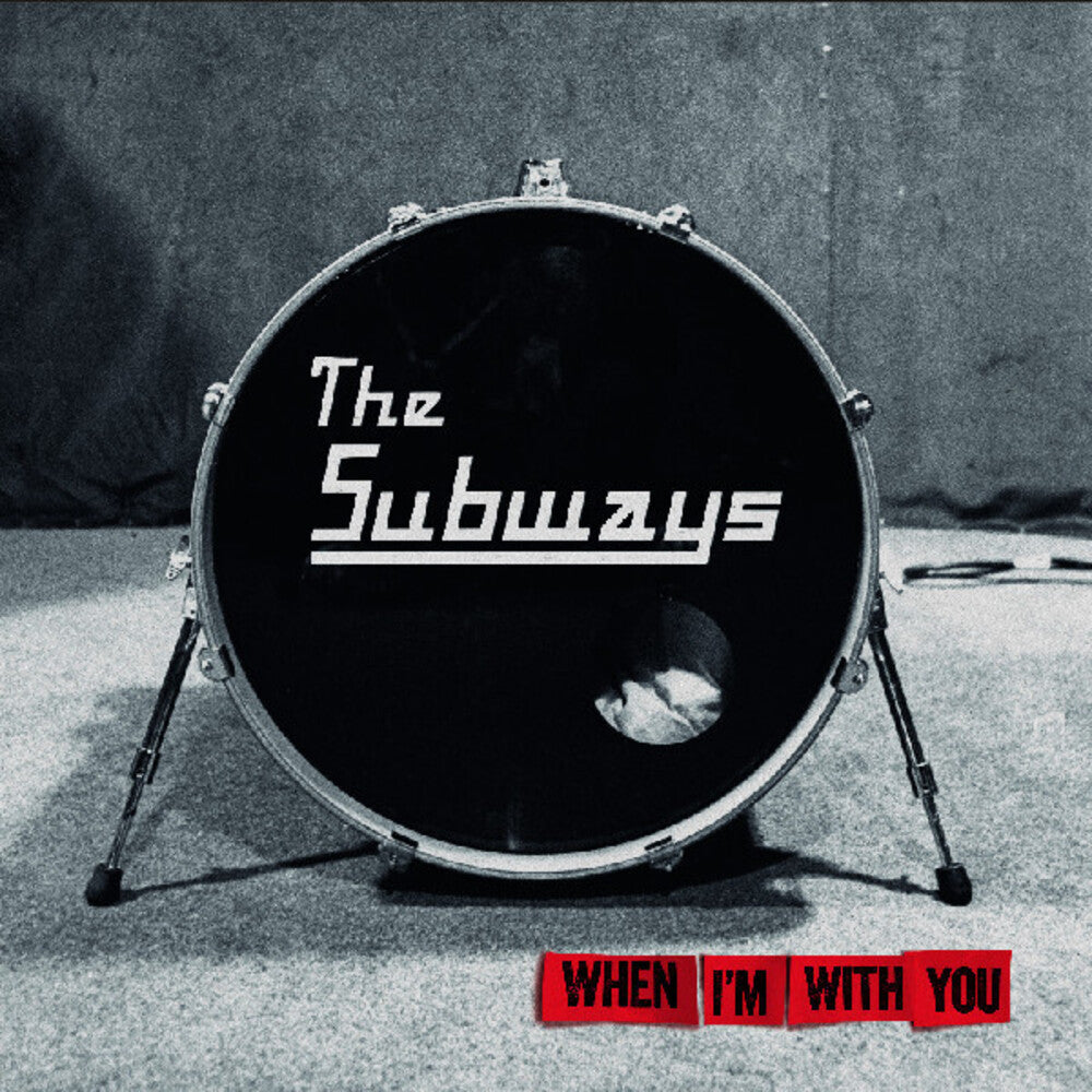 the album cover for The Subways - When I'm With You [Compact Disc]