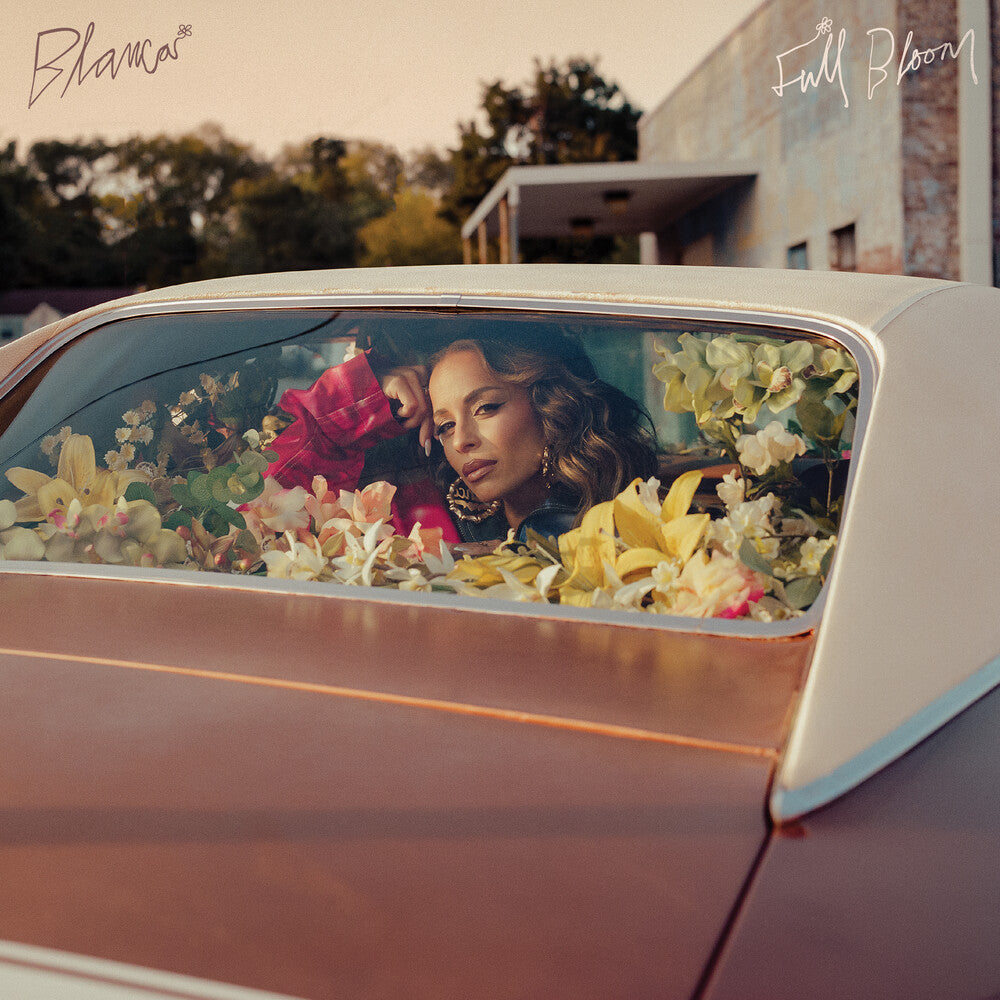 the album cover for Blanca - Full Bloom