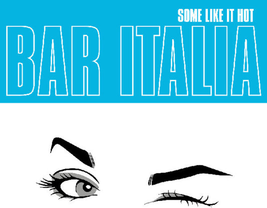 the album cover for Bar Italia - Some Like It Hot [Colored Vinyl] (Trq) [Indie Exclusive]