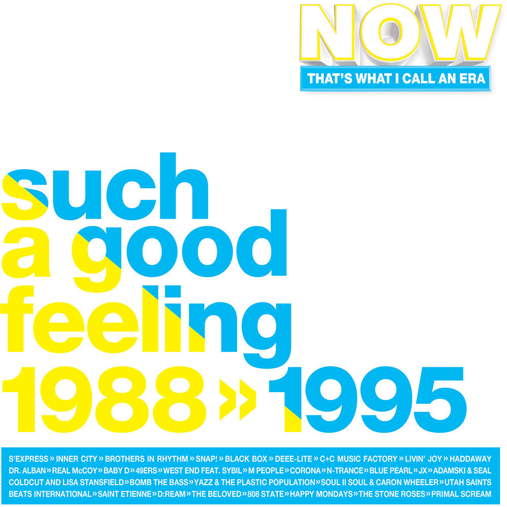 the album cover for Now That's What I Call An Era-Such A Good Feeling - Now That's What I Call An Era-Such A Good Feeling