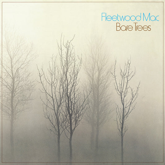 the album cover for Fleetwood Mac - Bare Trees (Rhino Reserve)(Rktbr25) (Bme)
