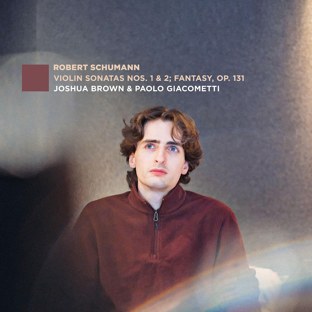 the album cover for Joshua Brown - Vn Sons Nos. 1 & 2: Fantasy Op. 131
