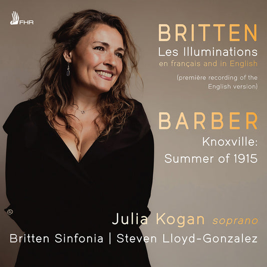 the album cover for Julia Kogan - Britten: Les Illuminations Op. 18 (In French &