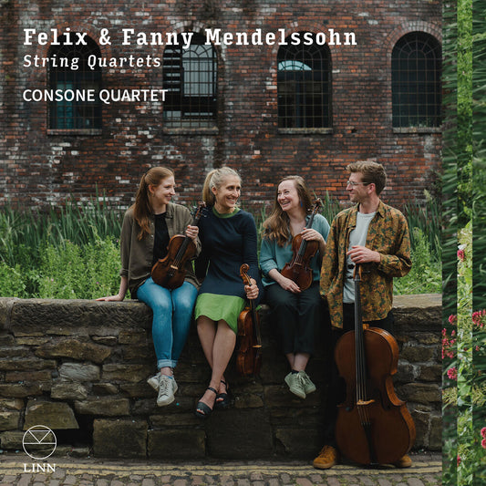 the album cover for Consone Quartet - Felix & Fanny Mendelssohn: Str Quartets
