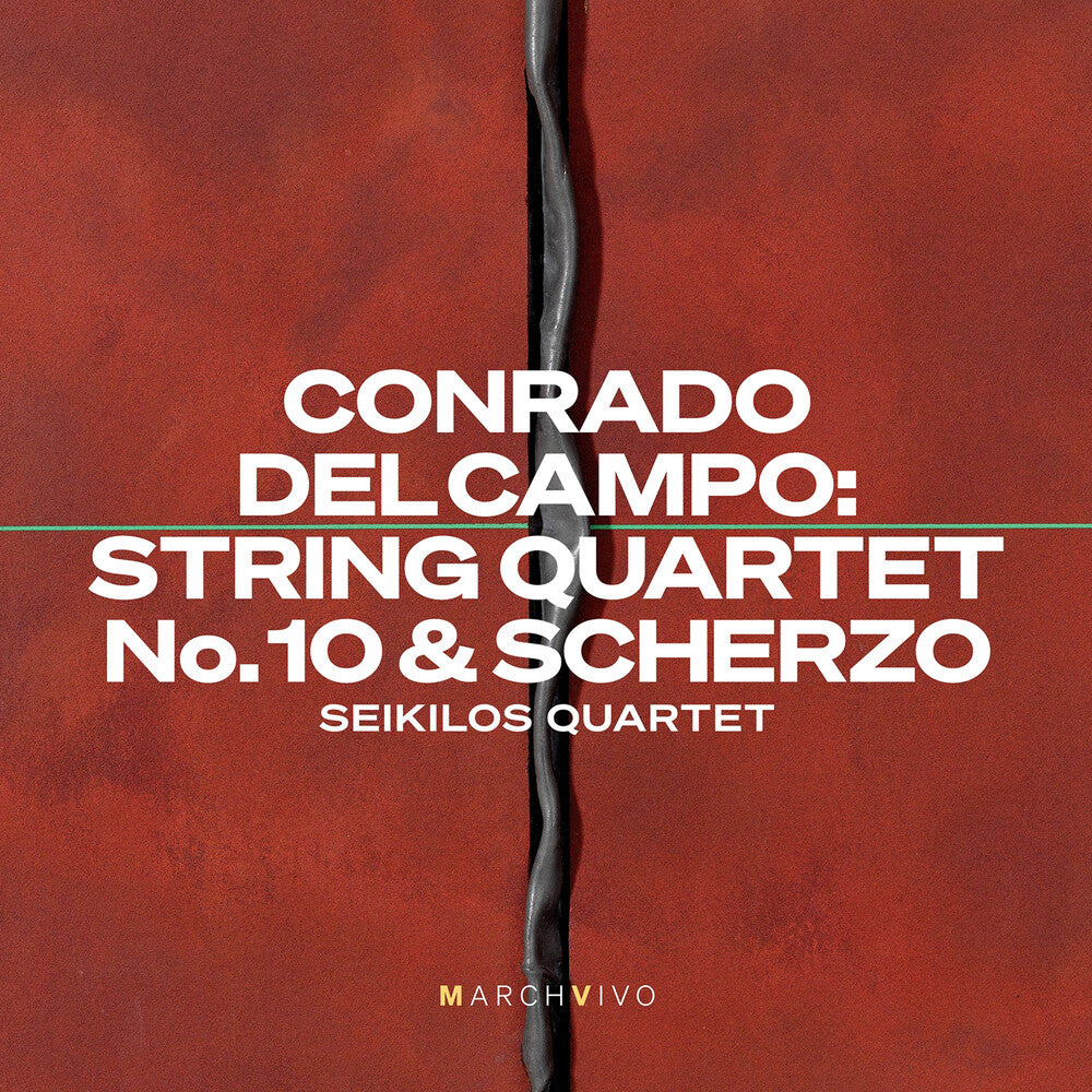 the album cover for Seikilos Quartet - Conrado Del Campo: Str Qrtno. 10 & Scherzo