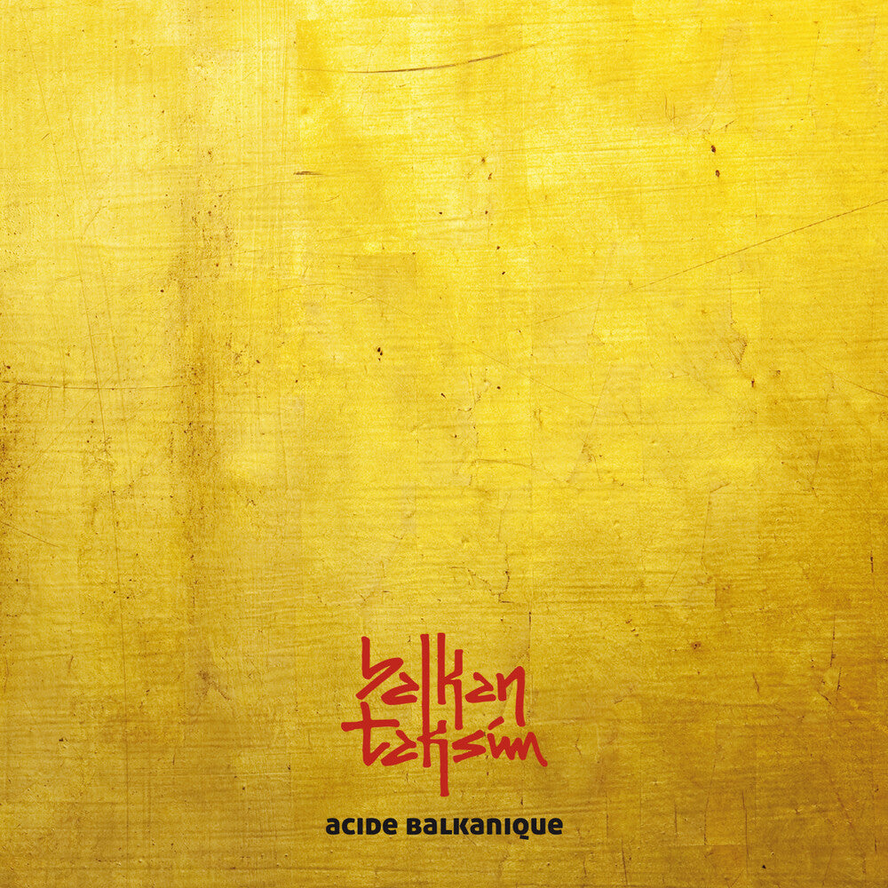 the album cover for Balkan Taksim - Acide Balkanique