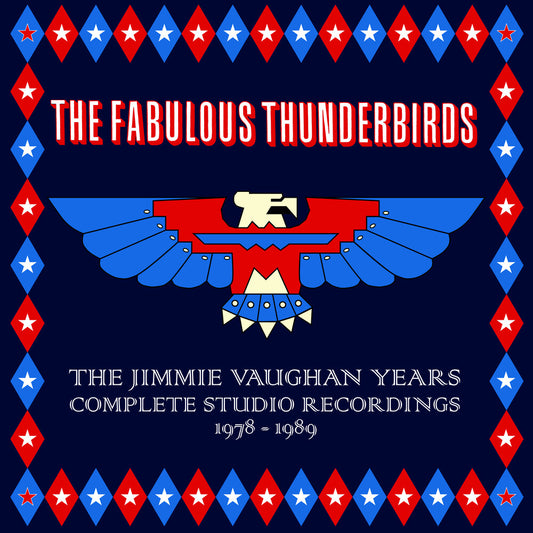 the album cover for Fabulous Thunderbirds - Jimmie Vaughan Years: Complete Studio Recordings 1