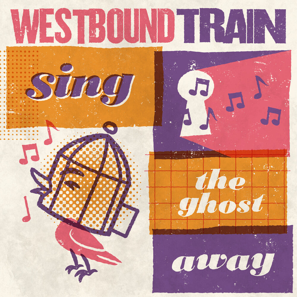 the album cover for Westbound Train - Sing The Ghost Away - Red/Orange [Colored Vinyl] (Org)