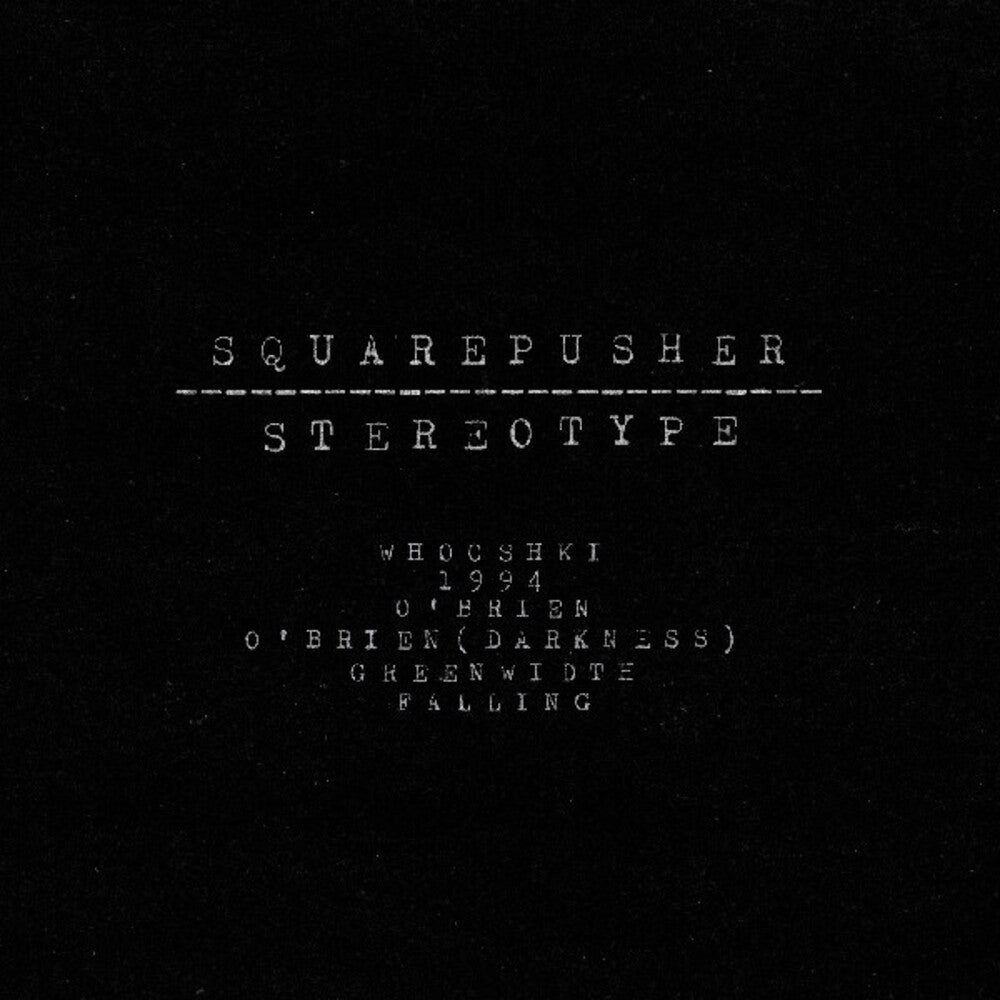 the album cover for Squarepusher - Stereotype (Wal) [With Booklet]