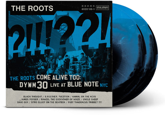 the album cover for The Roots - The Roots Come Alive Too: DYWM30 Live at Blue Note NYC! -  [2LP Blue &amp; Black - A Side B Side effect]