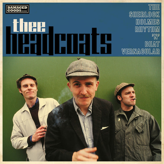 the album cover for Thee Headcoats - Sherlock Holmes Rhythm 'n' Beat Vernacular