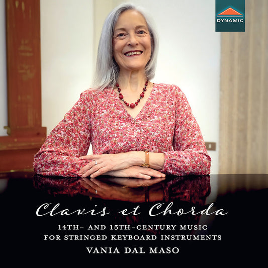 the album cover for Vania Dal Maso - Clavis Et Chorda 14th- & 15th-Century Music For