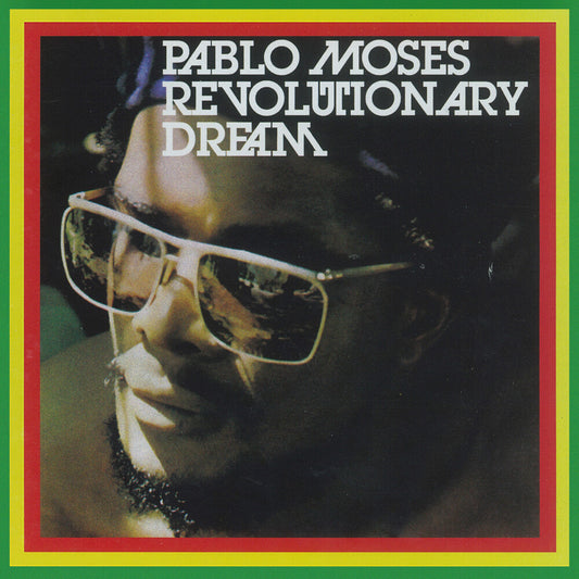 the album cover for Pablo Moses - Revolutionary Dream