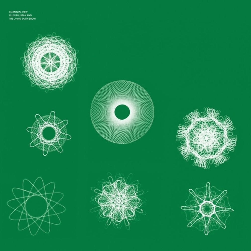 the album cover for Ellen Fullman  / Living Earth Show - Elemental View