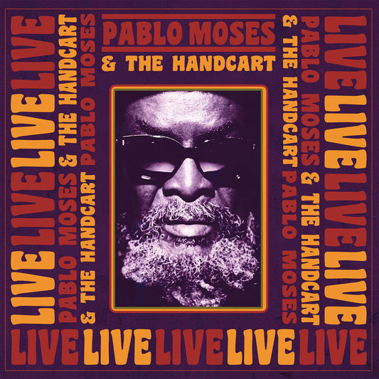 the album cover for Pablo Moses  & The Handcart - Live