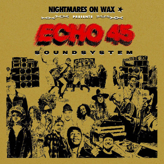 the album cover for Nightmares On Wax - Echo45 Sound System [Colored Vinyl] (Gol)