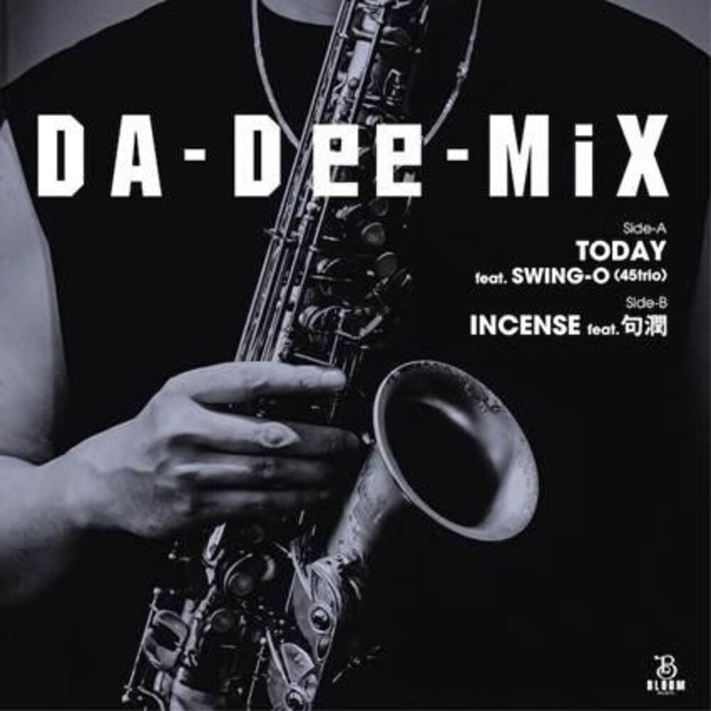 the album cover for Da-Dee-Mix - Today Feat. Swing-O (45trio) C/W Incense