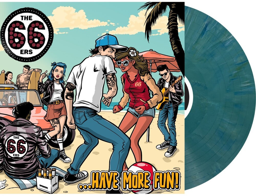 the album cover for 66ers - Have More Fun (Blue) [Colored Vinyl] [Limited Edition] (Ecov)