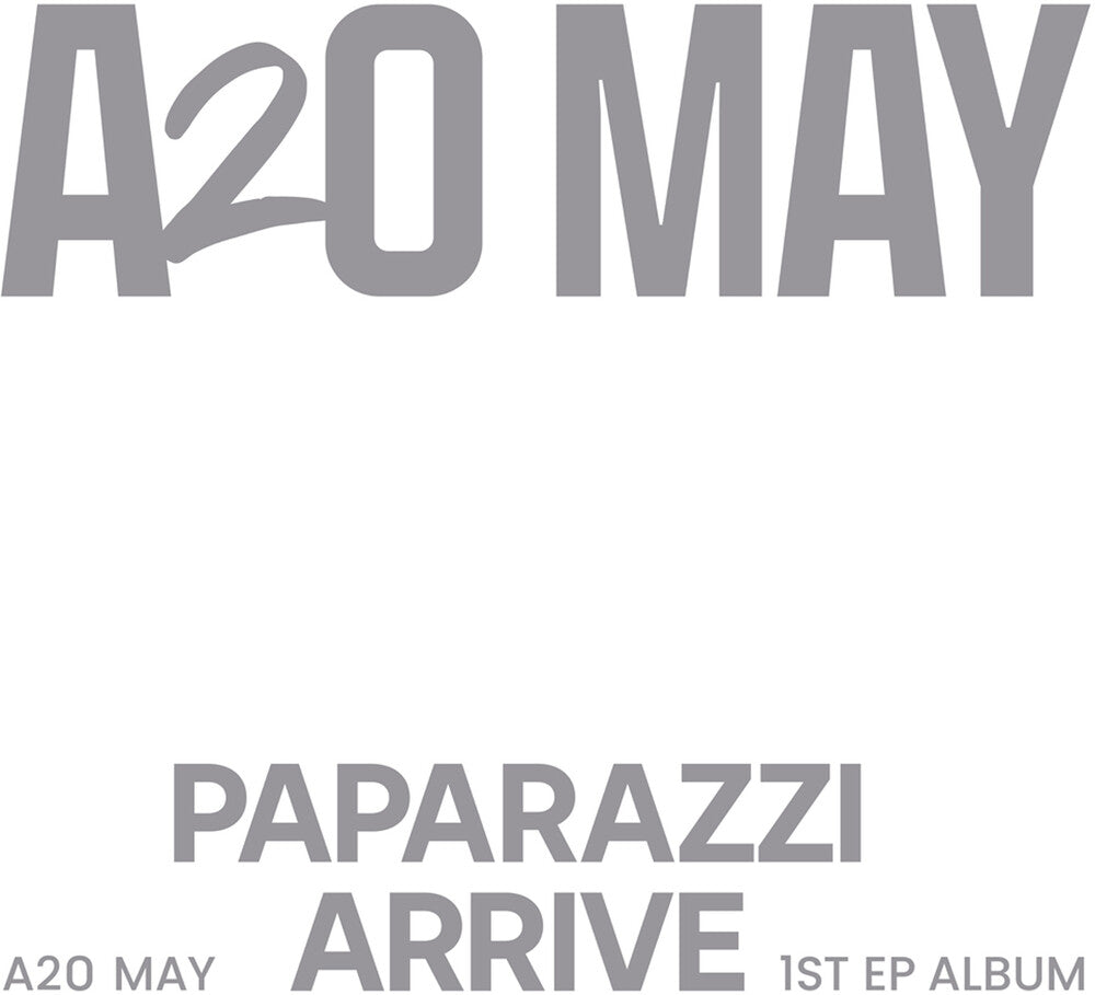 the album cover for A2o May - Paparazzi Arrive [Un-Chained Ver.]