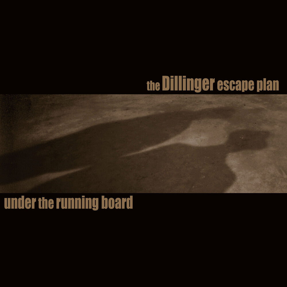 the album cover for The Dillinger Escape Plan - Under The Running Board [RSD Black Friday 2025]