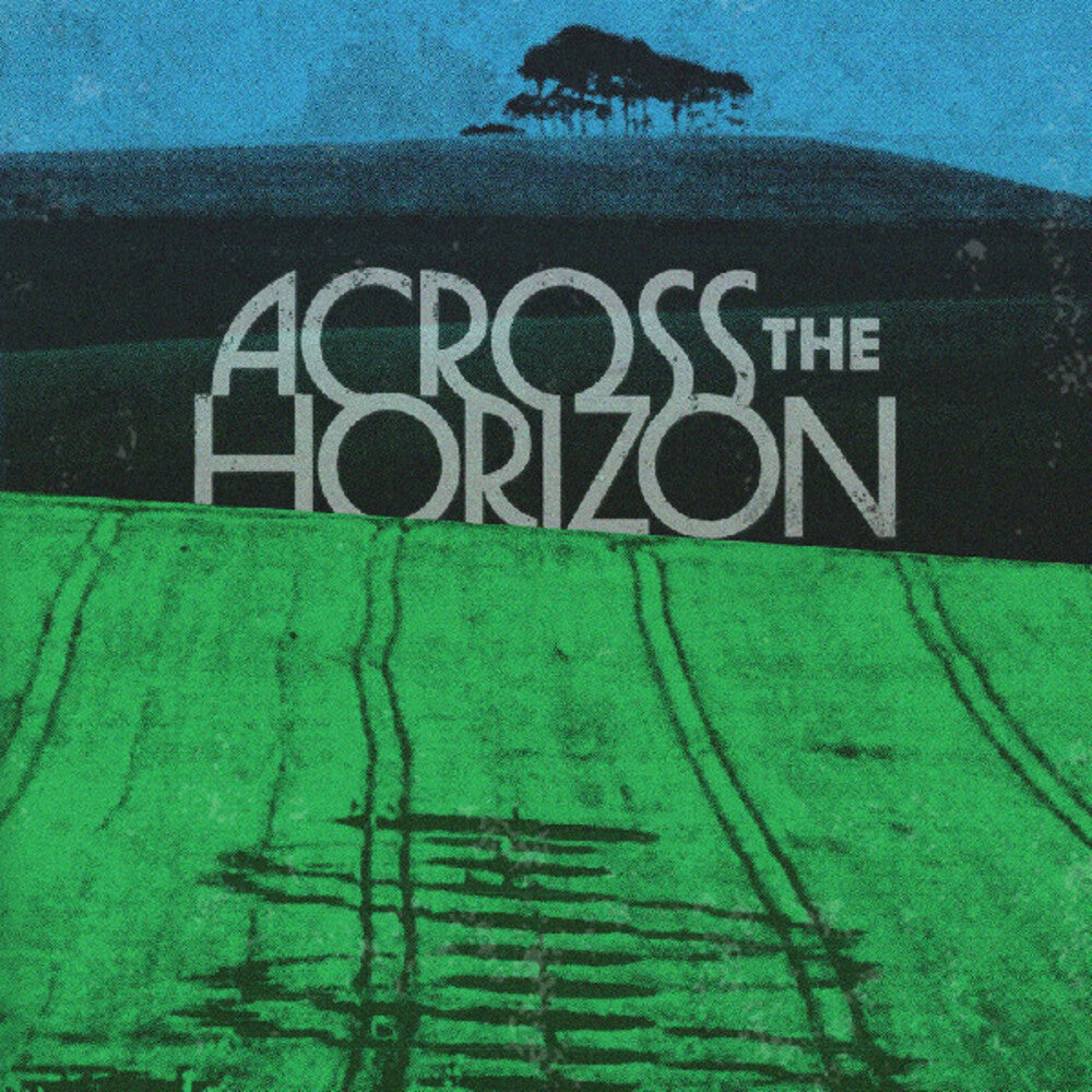the album cover for Across The Horizon: Vol 1 / Various - Across The Horizon: Vol 1 / Various