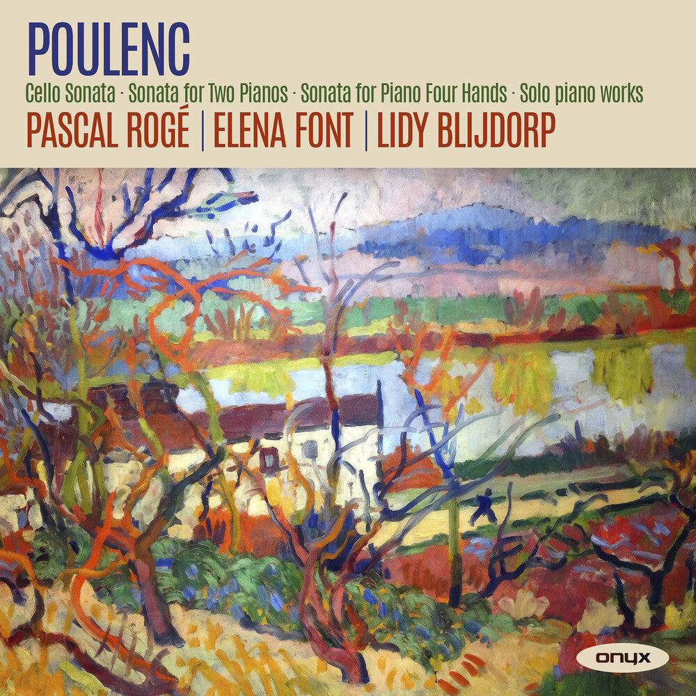 the album cover for Pascal Roge  / Font,Elena / Blijdorp,Lidy - Poulenc: Cello Sonata, Sonata For Two Pianos