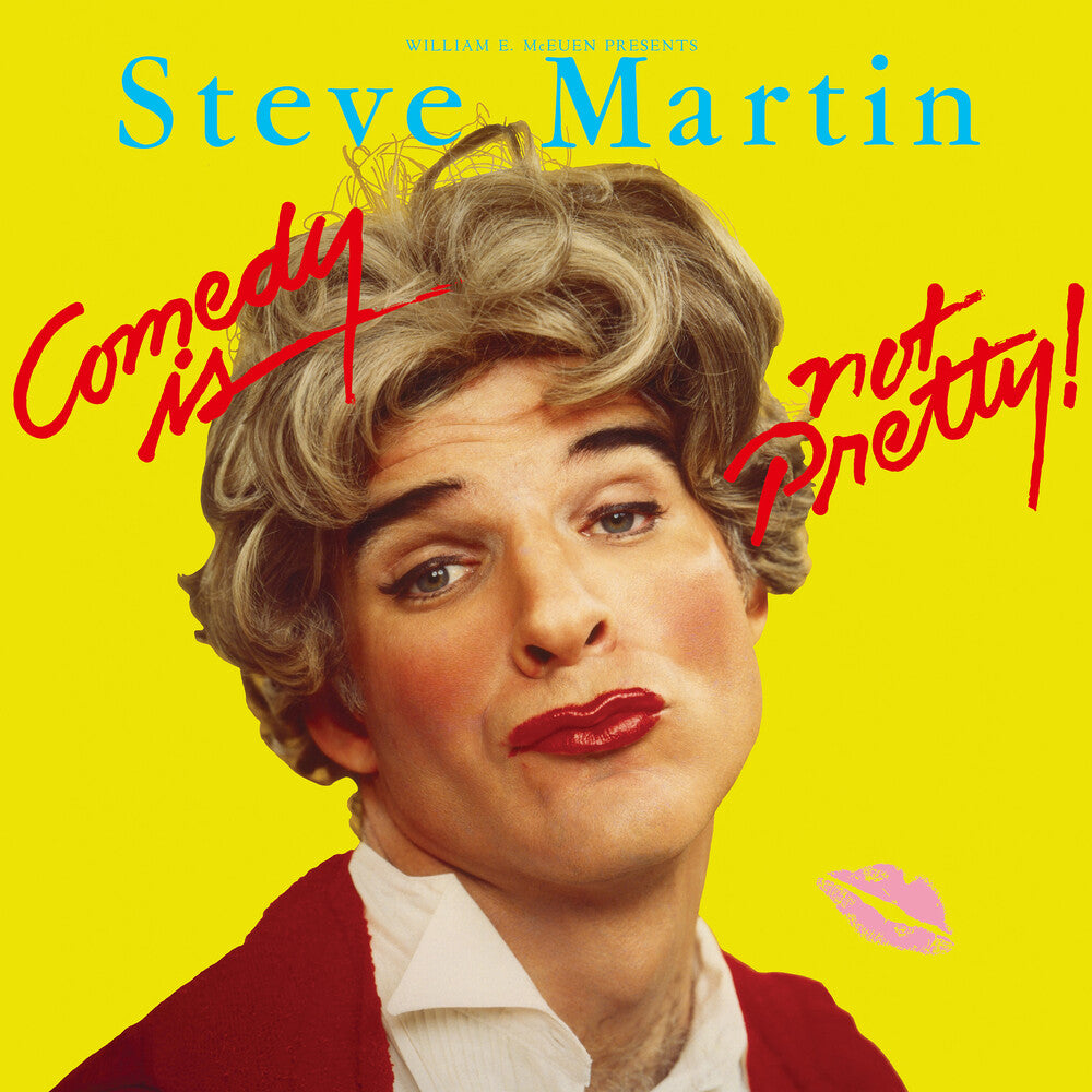 the album cover for Steve Martin - Comedy Is Not Pretty (Syeor26) [Limited Edition] (Bme)