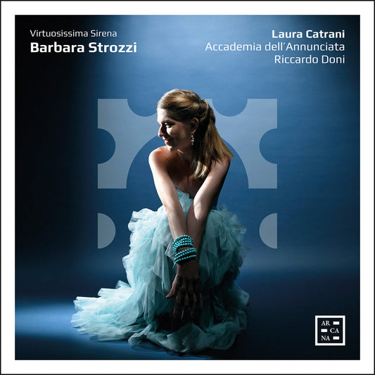 the album cover for Laura Catrani - Barbara Strozzi: Virtuosissima Sirena