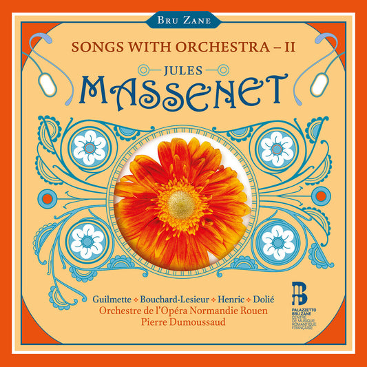 the album cover for Orchestre De L'opera Normandie Rouen - Massenet: Songs With Orchestra Vol. 2