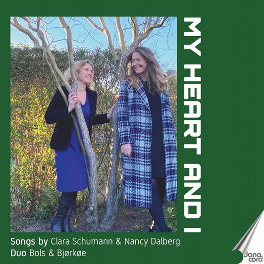 the album cover for Bols Nina Lundgren - My Heart & I - Songs By Clara Schumann & Nancy